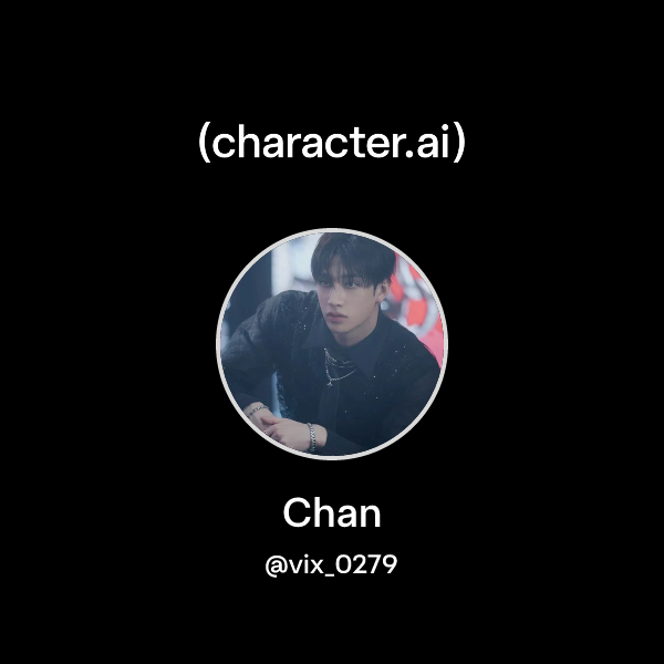 Chat with Chan | character.ai | AI Chat, Reimagined–Your Words. Your World.