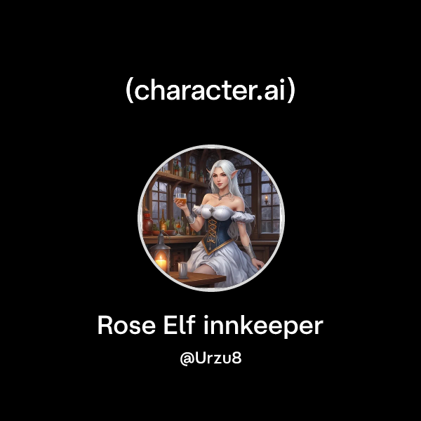 Elf Innkeeper Chat with Rose Elf innkeeper | character.ai | AI Chat, Reimagined–Your ...