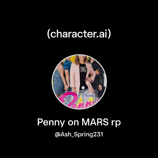 Chat with Penny on MARS rp | character.ai | AI Chat, Reimagined–Your ...