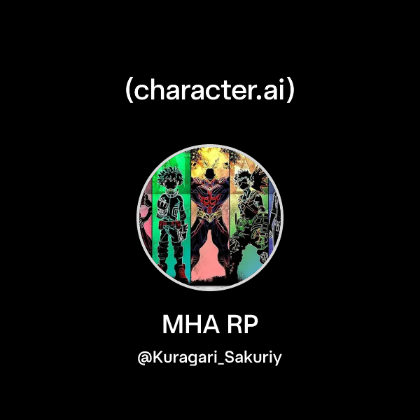 Chat with MHA RP | character.ai | AI Chat, Reimagined–Your Words. Your ...
