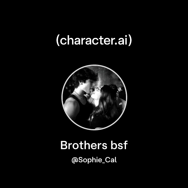 Brothers bsf