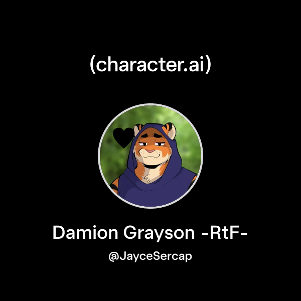 Chat with Damion Grayson -RtF- | character.ai | AI Chat, Reimagined ...