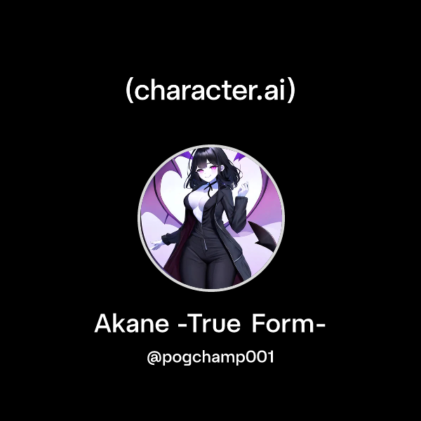 Chat with Akane -True Form- | character.ai | Personalized AI for every ...