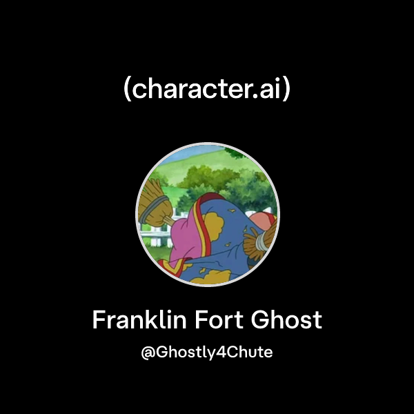 Fort Chat Chat with Franklin Fort Ghost | character.ai | AI Chat, Reimagined–Your ...