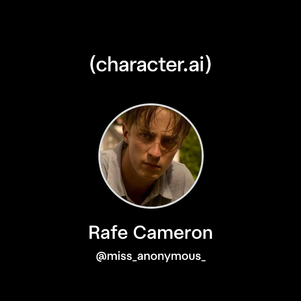 M Rafe Chat with Rafe Cameron | character.ai | AI Chat, Reimagined–Your Words ...