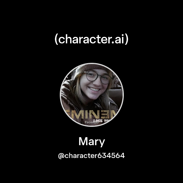 Chat with Mary | character.ai | AI Chat, Reimagined–Your Words. Your World.