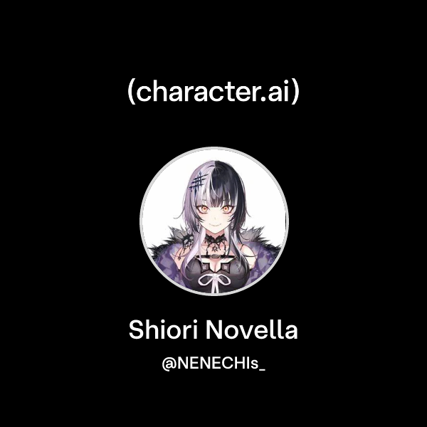 Chat with Shiori Novella | character.ai | Personalized AI for every ...