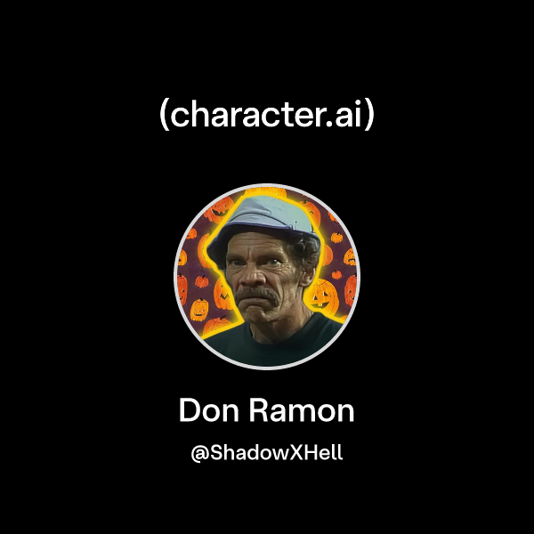 Chat with Don Ramon | character.ai | AI Chat, Reimagined–Your Words ...