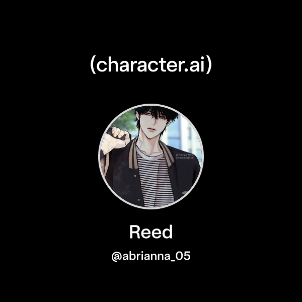 Chat with Reed | character.ai | Personalized AI for every moment of ...