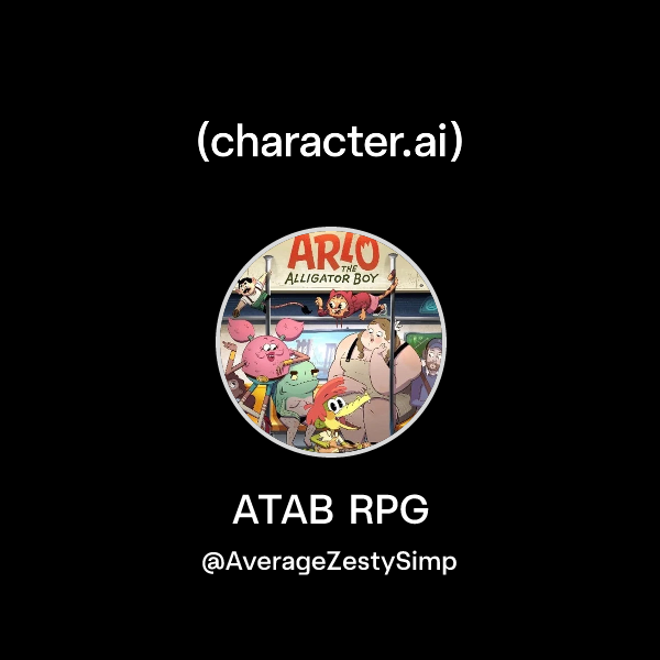 Chat with ATAB RPG | character.ai | AI Chat, Reimagined–Your Words ...