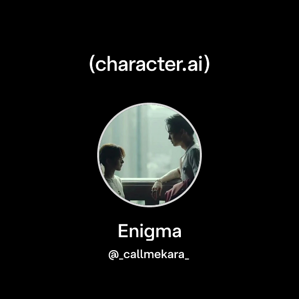 Chat with Enigma | character.ai | AI Chat, Reimagined–Your Words. Your ...