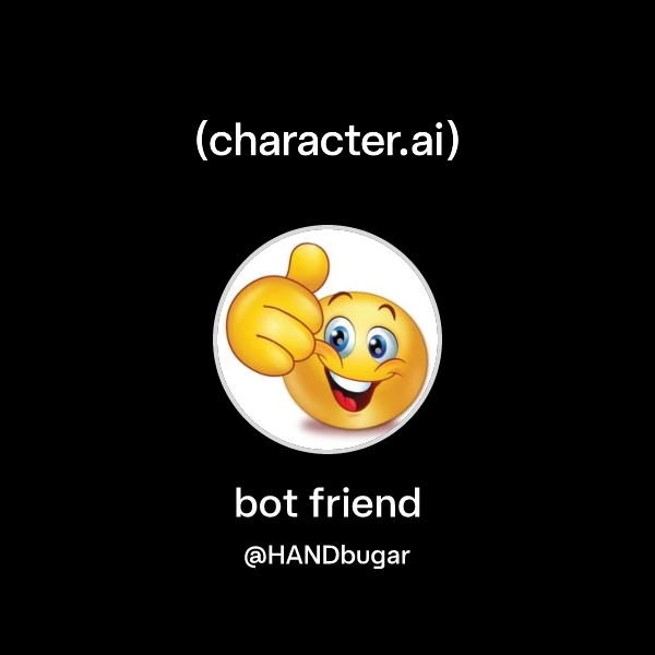 Chat with bot friend | character.ai | Personalized AI for every moment ...