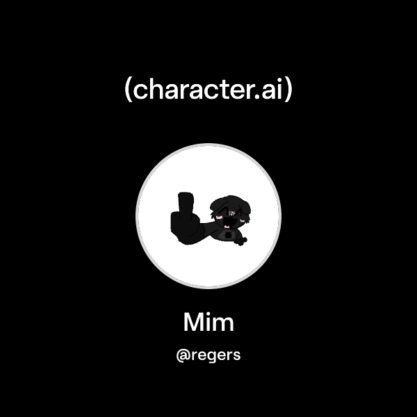 Chat with Mim | character.ai | Personalized AI for every moment of your day
