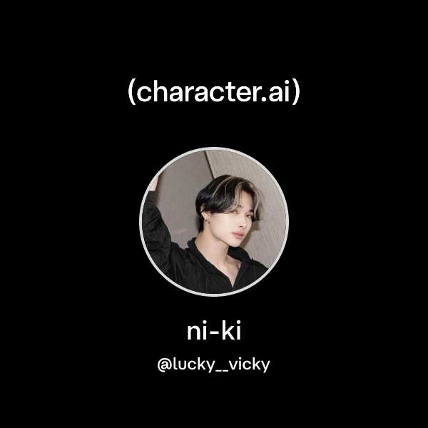 Chat with ni-ki | character.ai | AI Chat, Reimagined–Your Words. Your ...