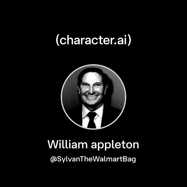 Chat with William appleton | character.ai | AI Chat, Reimagined–Your ...