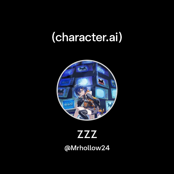 Chat with ZZZ | character.ai | AI Chat, Reimagined–Your Words. Your World.