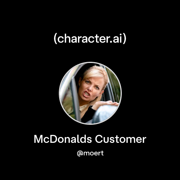 Chat with McDonalds Customer | character.ai | AI Chat, Reimagined–Your ...