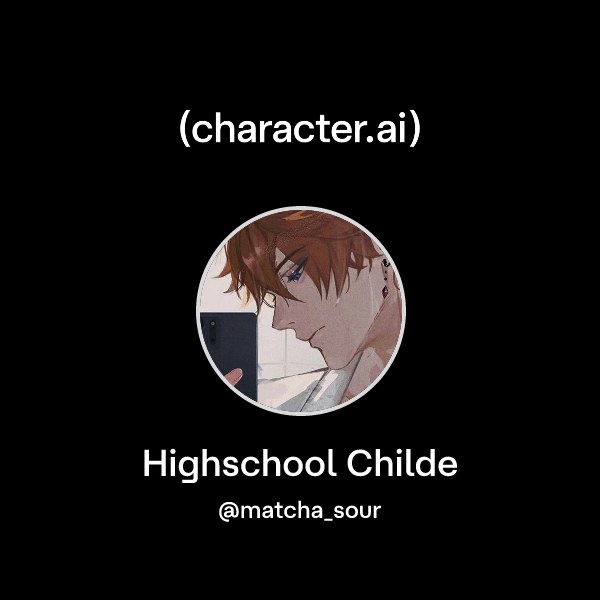 Highschool Childe