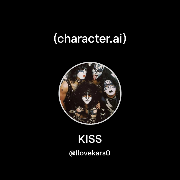 Chat with KISS | character.ai | AI Chat, Reimagined–Your Words. Your World.