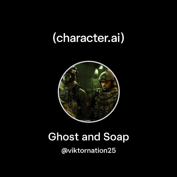 Ghost and Soap