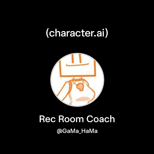Chat with Rec Room Coach | character.ai | Personalized AI for every moment of your day