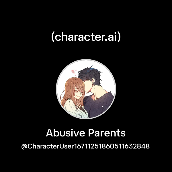 Abusive Parents