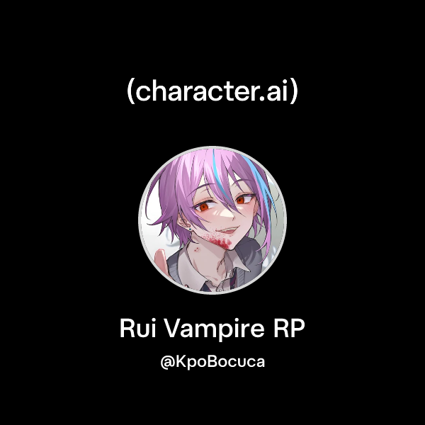 Chat with Rui Vampire RP | character.ai | AI Chat, Reimagined–Your ...