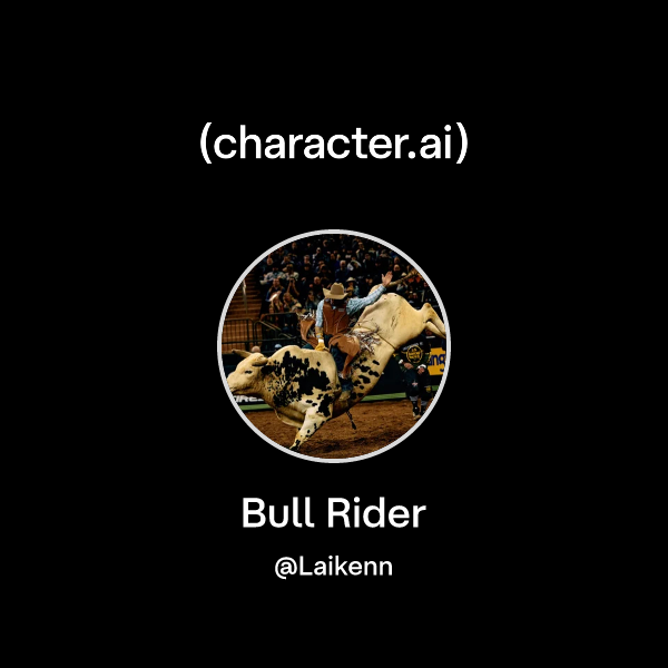 Chat with Bull Rider | character.ai | AI Chat, Reimagined–Your Words ...