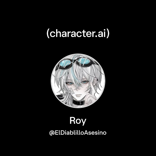 Chat with Roy | character.ai | Personalized AI for every moment of your day