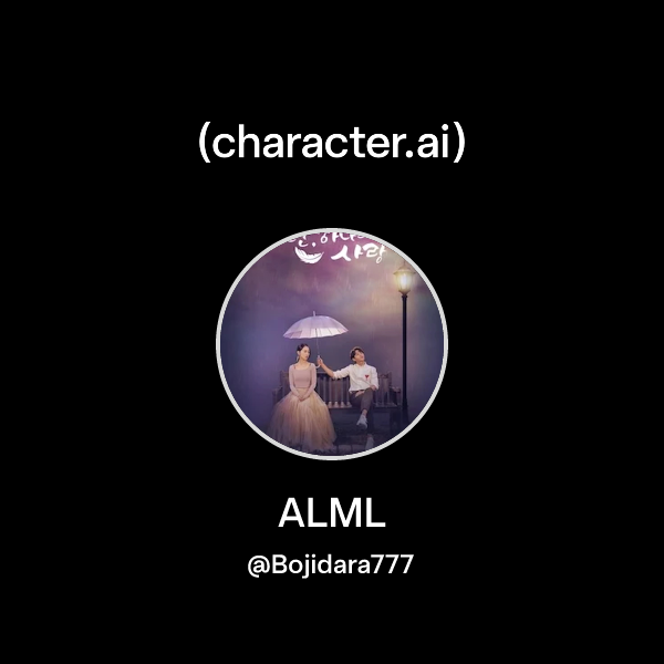 Chat with ALML | character.ai | AI Chat, Reimagined–Your Words. Your World.