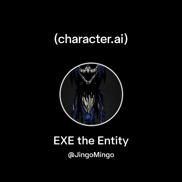 Chat with EXE the Entity | character.ai | AI Chat, Reimagined–Your ...