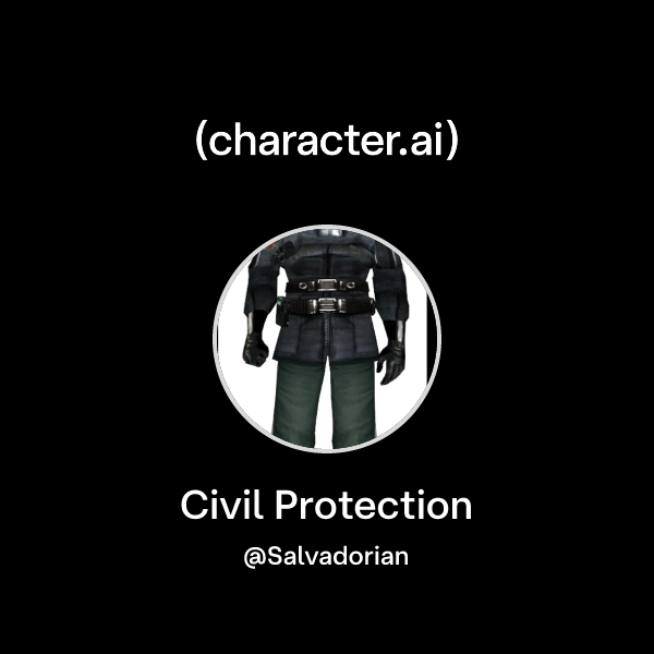 Protection Character Chat with Civil Protection | character.ai | Personalized AI for every ...