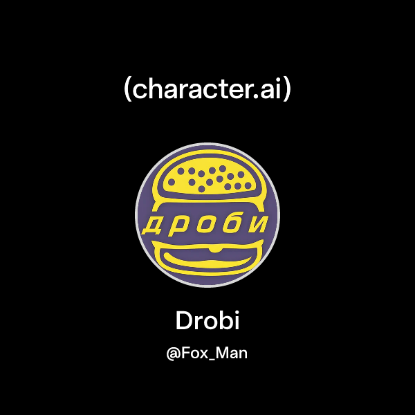 Chat with Drobi | character.ai | AI Chat, Reimagined–Your Words. Your ...