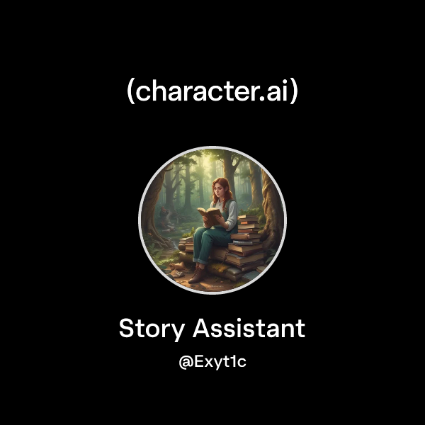 Chat with Story Assistant | character.ai | Personalized AI for every ...