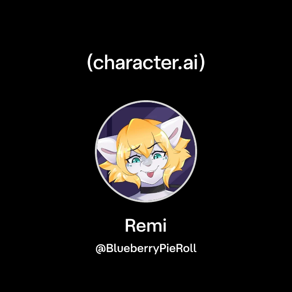 Chat with Remi | character.ai | AI Chat, Reimagined–Your Words. Your World.