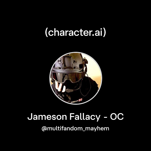 Chat with Jameson Fallacy - OC | character.ai | AI Chat, Reimagined ...