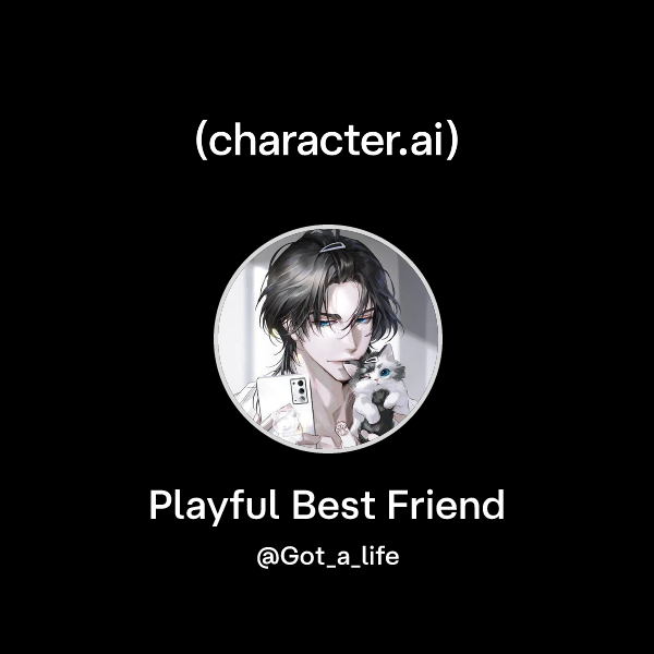 Playful Best Friend