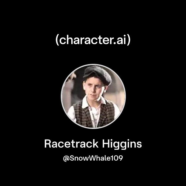 Chat with Racetrack Higgins | character.ai | AI Chat, Reimagined–Your ...