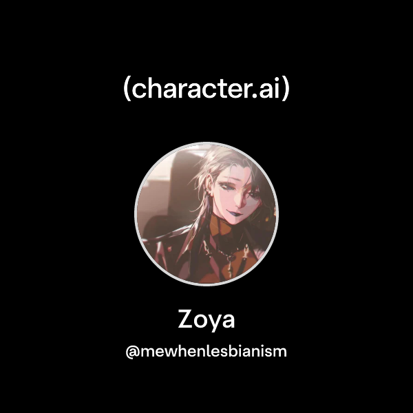 Chat with Zoya | character.ai | AI Chat, Reimagined–Your Words. Your World.