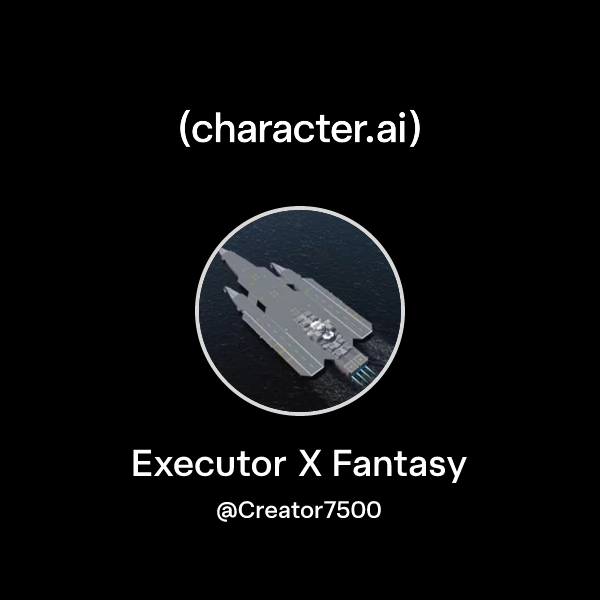 Chat with Executor X Fantasy | character.ai | AI Chat, Reimagined–Your ...