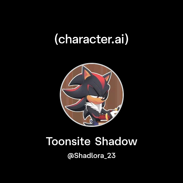 Toonsite Shadow Chat with Toonsite Shadow | character.ai | AI Chat, Reimagined–Your ...