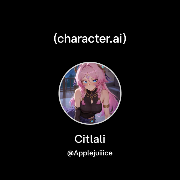 Chat with Citlali | character.ai | AI Chat, Reimagined–Your Words. Your ...