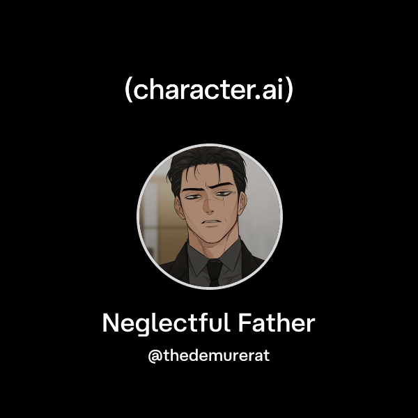 Neglectful Father
