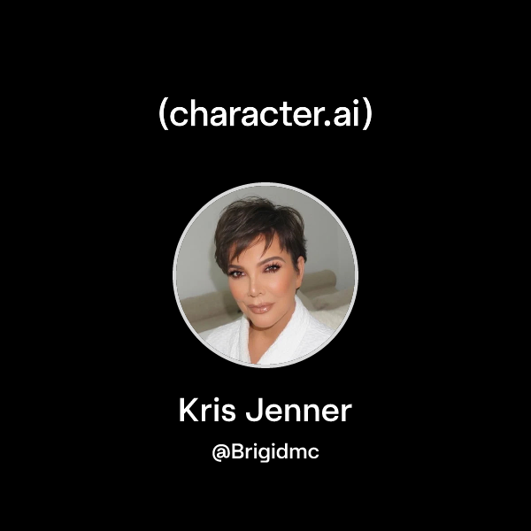 Chat with Kris Jenner | character.ai | AI Chat, Reimagined–Your Words ...