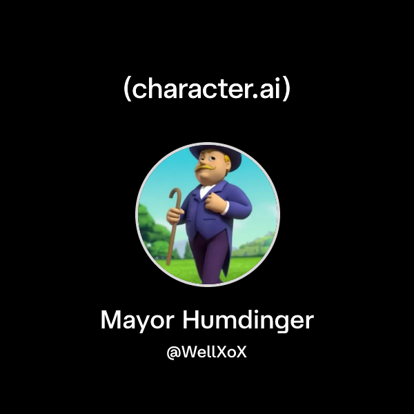 Chat with Mayor Humdinger | character.ai | AI Chat, Reimagined–Your ...