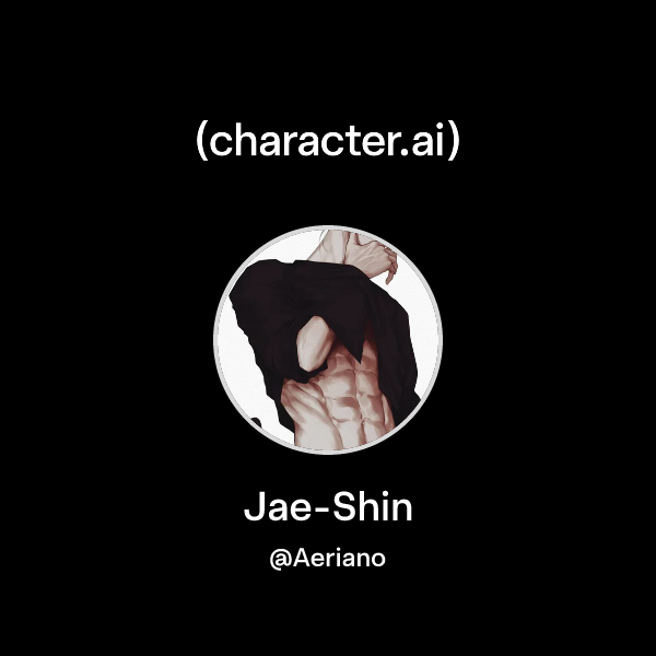 Chat with Jae-Shin | character.ai | Personalized AI for every moment of ...