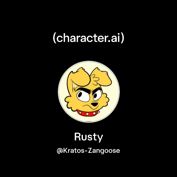 Chat with Rusty | character.ai | AI Chat, Reimagined–Your Words. Your ...