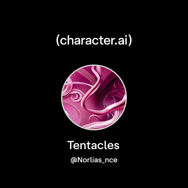Tentacles