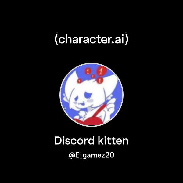 Chat with Discord kitten | character.ai | AI Chat, Reimagined–Your ...