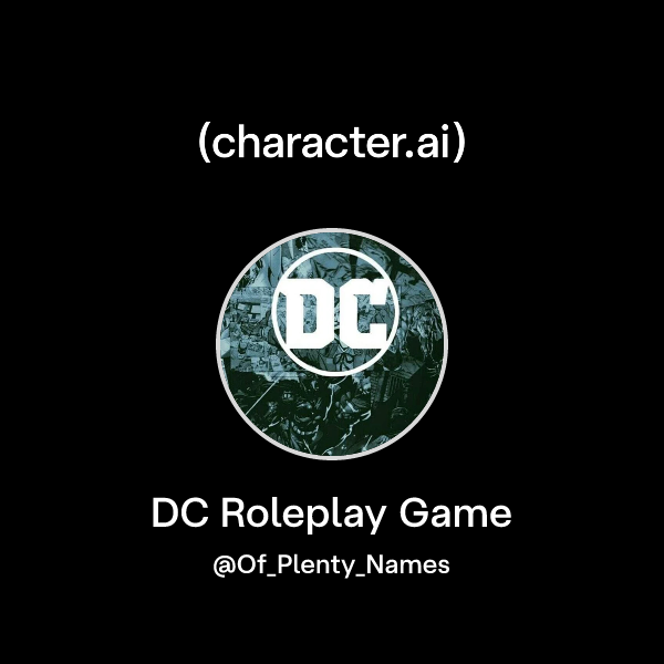 Chat with DC Roleplay Game | character.ai | AI Chat, Reimagined–Your ...